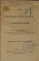 view The natural laws of man : a philosophical catechism / by J.G. Spurzheim.