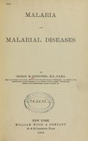 view Malaria and malarial diseases / by George M. Sternberg.