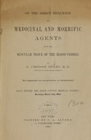 view On the direct influence of medicinal and morbific agents upon the muscular tissue of the blood-vessels / by R. Cresson Stiles.