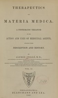 view Therapeutics and materia medica: a systematic treatise on the action and uses of medicinal agents, including their description and history (Volume 1).