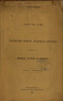 view Two letters of cases of cure at Fauquier White Sulphur Springs : embracing, also, mineral waters in general / by T. Stringfellow.