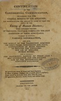 view Continuation of the confidential communication, intended for the general benefit of the afflicted ; and especially for the service of those of them who apply to the enemy of human diseases [i. e. Sylvan, pseud.] ...  To which is prefixed, various information.