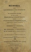 view Memoria sobre las enfermedades epidemicas que se padecieron en Lima en año de 1821, estando sitiado por el ejercito libertador / por el doctor Don José Manual Valdés.