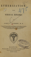 view Etherization : with surgical remarks / by John C. Warren.