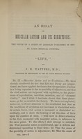 view An essay on muscular action and its conditions : the ninth of a series of articles published in the Saint Louis medical journal on "life" / by J.H. Watters.