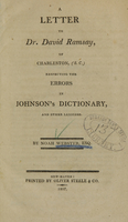 view A letter to Dr. Ramsay, of Charleston, (S.C.) respecting the errors in Johnson's Dictionary, and  other lexicons / by Noah Webster, esq.