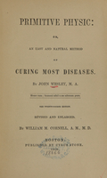 view Primitive physic, or, An easy and natural method of curing most diseases / by John Wesley.