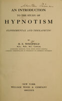 view An introduction to the study of hypnotism experimental and therapeutic / by H.E. Wingfield.