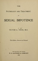 view The pathology and treatment of sexual impotence / by Victor G. Vecki.