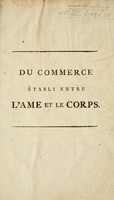 view Du commerce abli entre l'ame et le corps, ou traitde la liaison qui subsiste entre le spirtuel et le matiel : Fidement rendu du Latin / [Par] D'Emanuel de Swedenborg, par le traducteur de la novelle Jusalem & de sa ceste doctrine. Edition augment du discours priminaire de Th. Hartley, docteur en thlogie, &c.