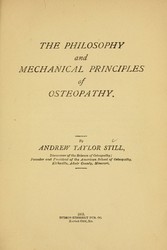 Philosophy of osteopathy / by Andrew T. Still. | Wellcome Collection