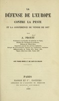 view La défense de l'Europe contre la peste : et la Conférence de Venise de 1897 / par A. Proust.