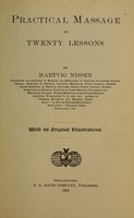 view Practical massage in twenty lessons / by Hartvig Nissen ; with 46 original illustrations.