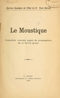 view Le moustique, considéré comme agent de propagation de la fièvre jaune.