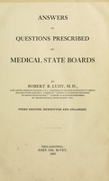 view Answers to questions prescribed by medical state boards / by Robert B. Ludy.