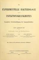 view Die experimentelle Bakteriologie und die Infektionskrankheiten : mit besonderer Berücksichtigung der Immunitätslehre ; ein Lehrbuch für Studierende, Ärzte und Medizinalbeamte / von W. Kolle und H. Hetsch.