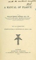 view A manual of plague / by William Ernest Jennings ; with an introduction by G. Bainbridge.