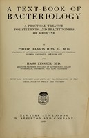 view A text-book of bacteriology : a practical treatise for students and practitioners of medicine / by Philip Hanson His and Hans Zinsser ; with one hundred and fifty-six illustrations in the text, some of which are colored.