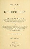 view Manual of gynecology / by D. Berry Hart and A.H. Freeland Barbour.