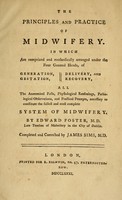 view The principles and practice of midwifery / completed and corrected by James Sims.