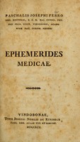 view Paschalis Josephi Ferro ... Ephemerides medicae.