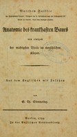 view Anatomie des krankhaften Baues von einigen der wichtigsten Theile im menschlichen Körper / Matthew Baillie ; aus dem Englichen mit Zusätzen von S. Th. Sömmering.