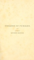 view The diseases of females : including those of pregnancy and childbed / By Fleetwood Churchill.