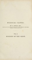 view Medical clinic : diseases of the chest / by G. Andral ; condensed and translated, with observations, by D. Spillan.