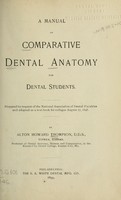 view A manual of comparative dental anatomy for dental students / by Alton Howard Thompson.