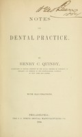 view Notes on dental practice / by Henry C. Quinby.