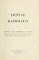 view Dental radiology / by Francis Le Roy Setterlee.