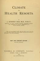 view Climate and health resorts / by J. [sic] Burney Yeo.