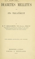 view Diabetes mellitus and its treatment / by R. T. Williamson.