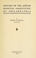 view History of the Jewish hospital association of Philadelphia.