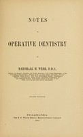 view Notes on operative dentistry / by Marshall H. Webb.