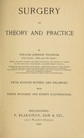 view Surgery; its theory and practice / by William Johnson Walsham.