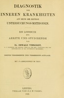 view Diagnostik der inneren Krankheiten auf Grund der heutigen Untersuchungs-methoden : Ein Lehrbuch für Aerzte und Studirende / von Dr. Oswald Vierordt.