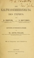 view Die Kaltwasserbehandlung des Typhus / von R. Tripier und L. Bouveret.