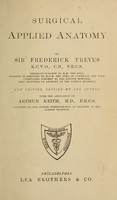 view Surgical applied anatomy / by Frederick Treves ; with the assistance of Arthur Keith.