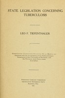 view State legislation concerning tuberculosis / by Leo F. Tiefenthaler.