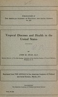 view Tropical diseases and health in the United States / by John M. Swan.