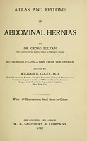 view Atlas and epitome of abdominal hernias / by Dr. Georg Sultan.