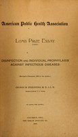 view Disinfection and individual prophylaxis against infectious diseases / George M. Sternberg.