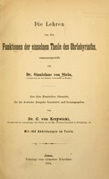 view Die Lehren von den Funktionen der einzelnen Theile des Ohrlabyrinths / zusammengestellt von Stanislaus von Stein ; aus dem Russischen übers. für die deutsche Ausgabe bearb. und hrsg. von C. von Krzywicki.