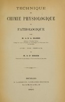 view Technique de chimie physiologique et pathologique / par M. le Dr A. Slosse ... avec une préface de M. le Dr Heger.