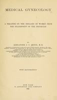 view Medical gynecology : a treatise on the diseases of women from the standpoint of the physician / by Alexander J.C. Skene.
