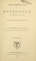 view The essentials of histology : descriptive and practical : for the use of students / by E.A. Schäfer.