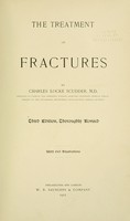 view The treatment of fractures / Charles Locke Scudder.