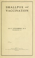 view Smallpox and vaccination / Jay F. Schamberg.