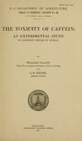 view The toxicity of caffein : an experimental study on different species of animals / By William Salant and J. B. Rieger.